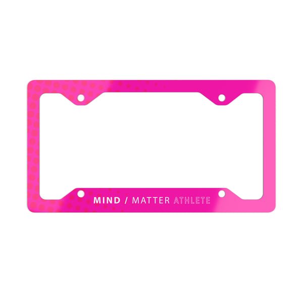 MM Athlete Pink Metal License Plate Frame Mind Over Matter Athlete