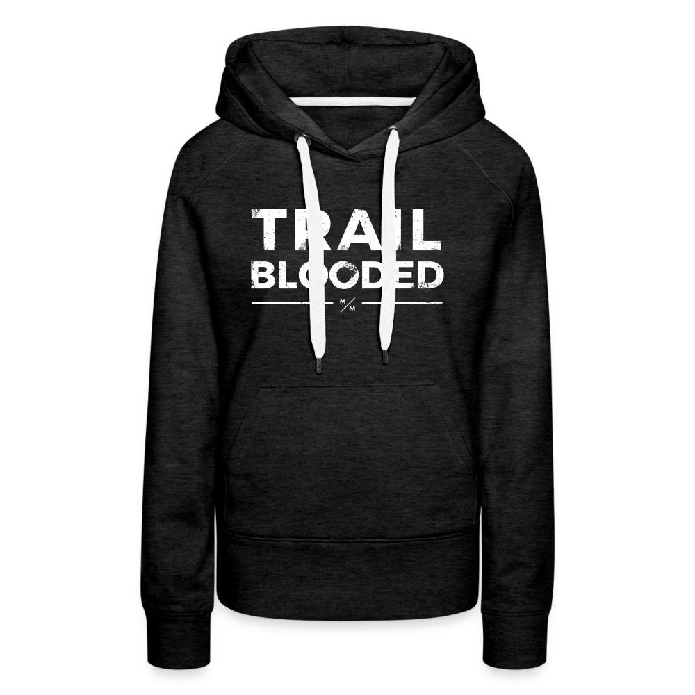 Trail Blooded- Women’s Premium Hoodie - charcoal grey