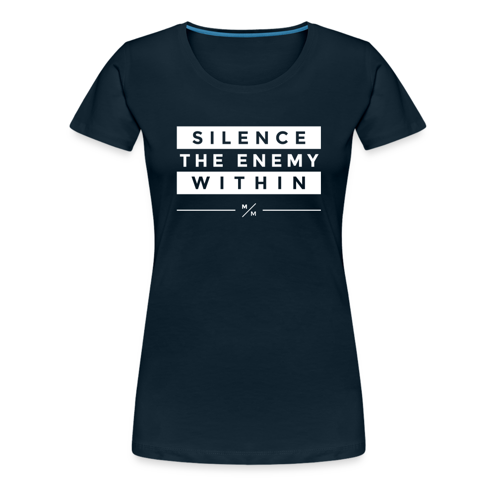 Silence The Enemy Within- Women’s Premium T-Shirt - deep navy