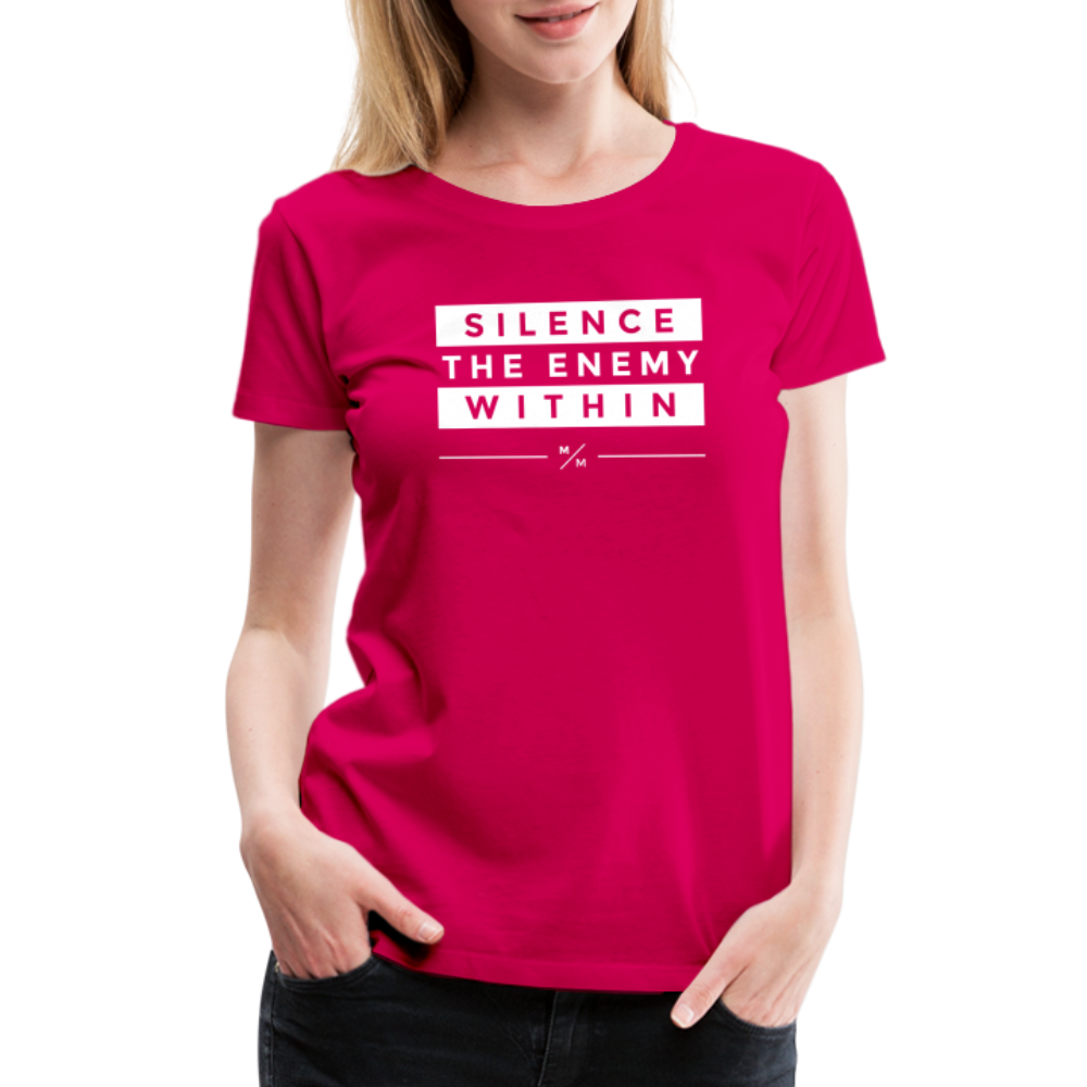 Silence The Enemy Within- Women’s Premium T-Shirt - dark pink