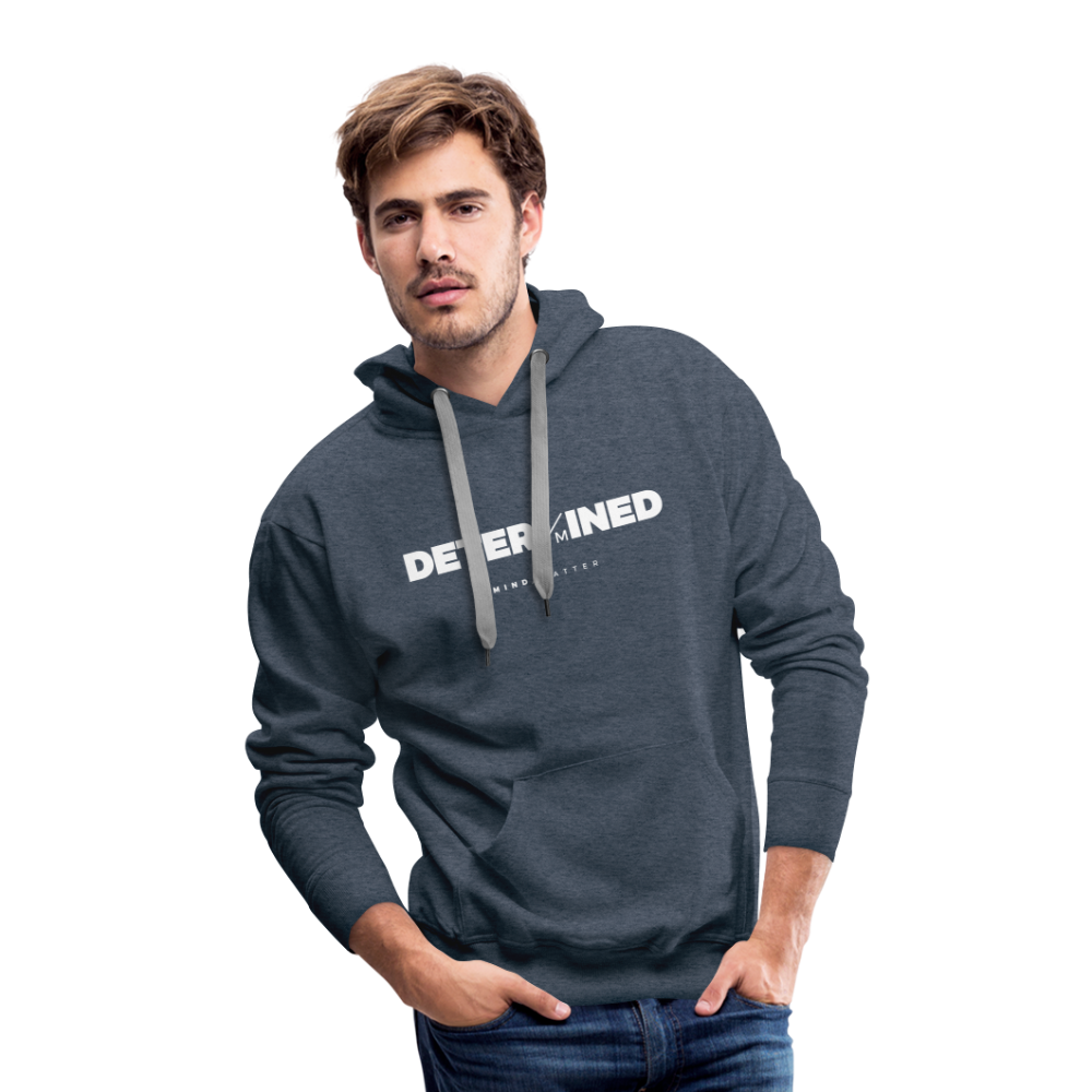 Determined- Men’s Premium Hoodie - heather denim