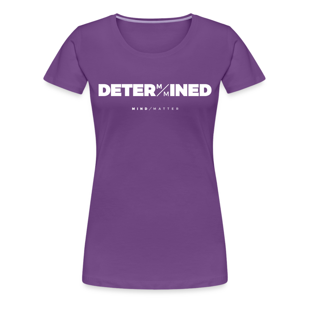 Determined- Women’s Premium T-Shirt - purple