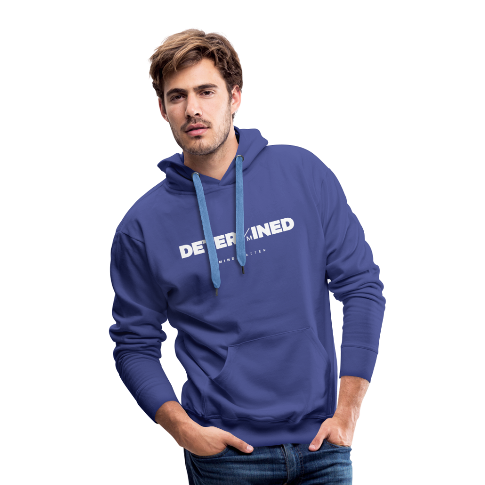 Determined- Men’s Premium Hoodie - royal blue