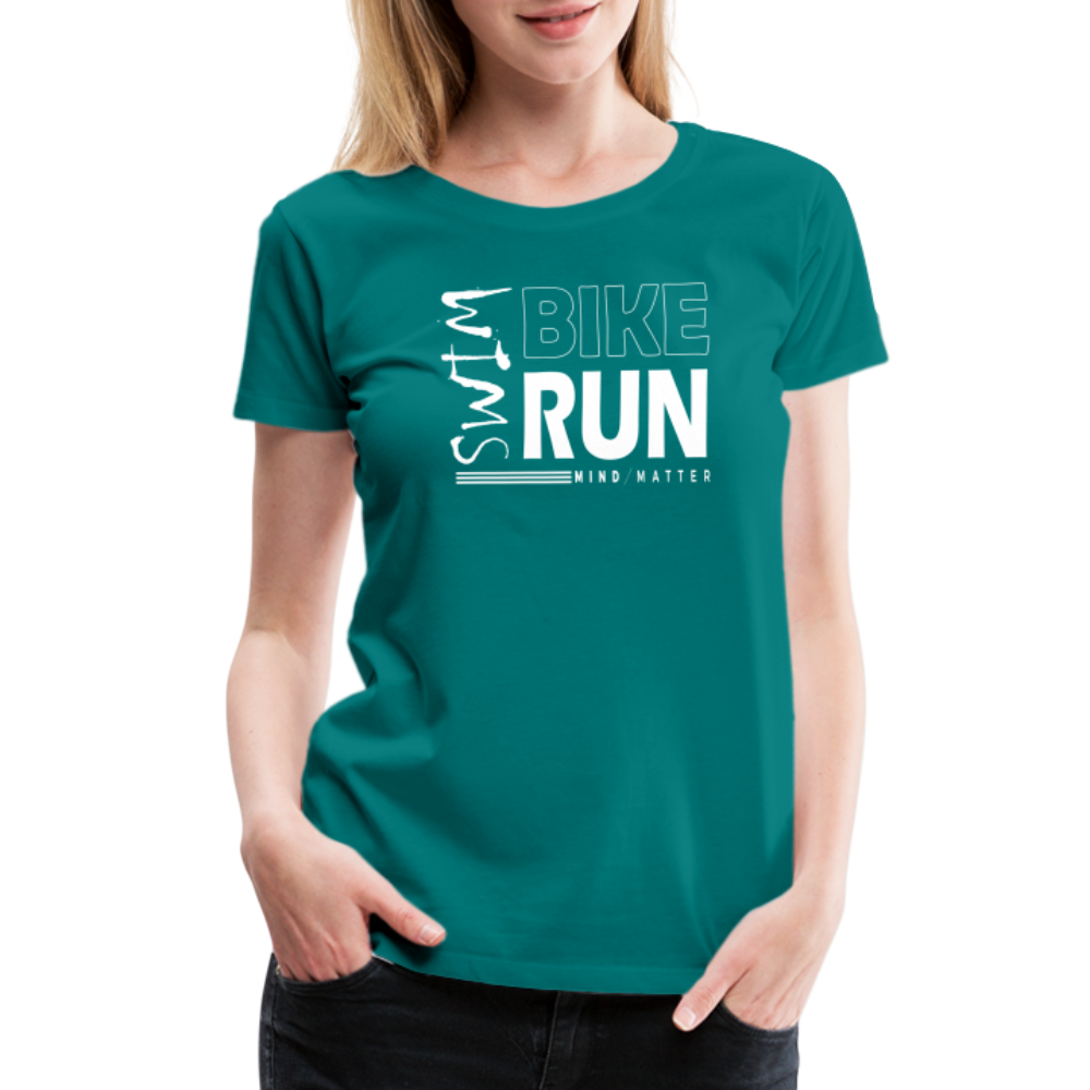 Swim-Bike-Run- Women’s Premium T-Shirt - teal