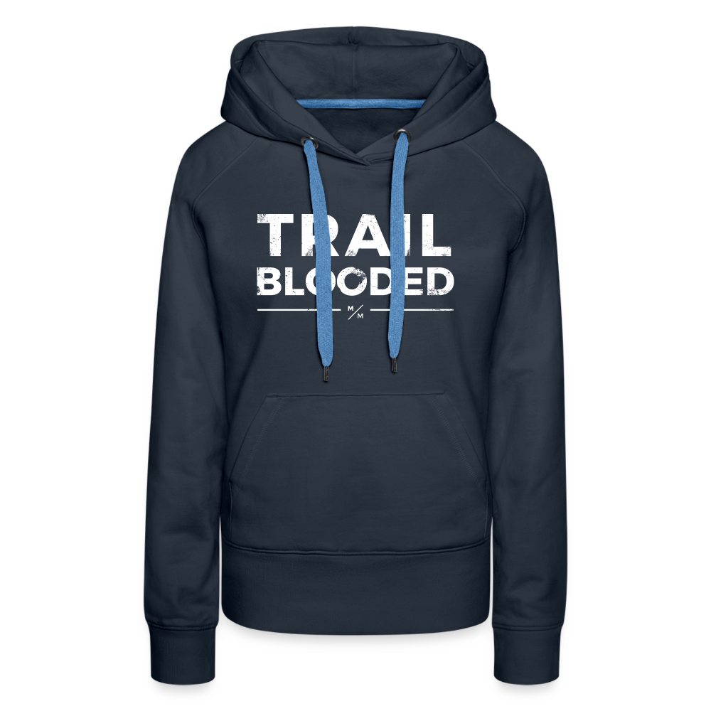 Trail Blooded- Women’s Premium Hoodie - navy