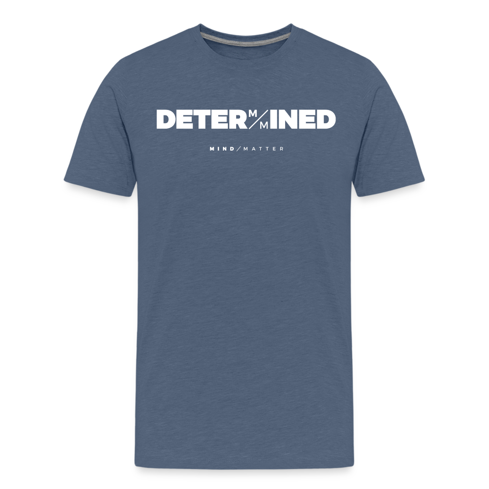 Determined- Kids' Premium T-Shirt - heather blue