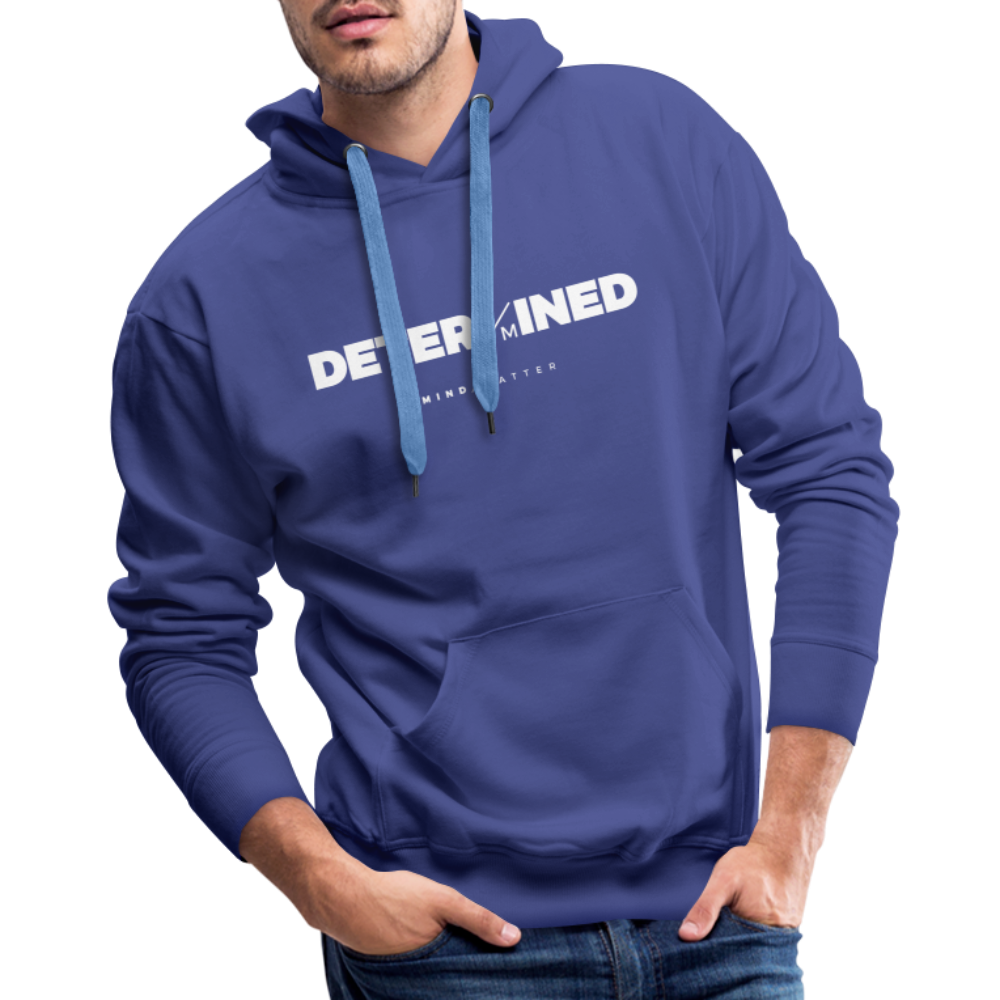 Determined- Men’s Premium Hoodie - royal blue