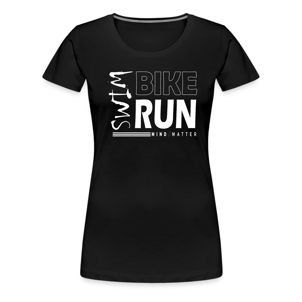 Swim-Bike-Run- Women’s Premium T-Shirt - black
