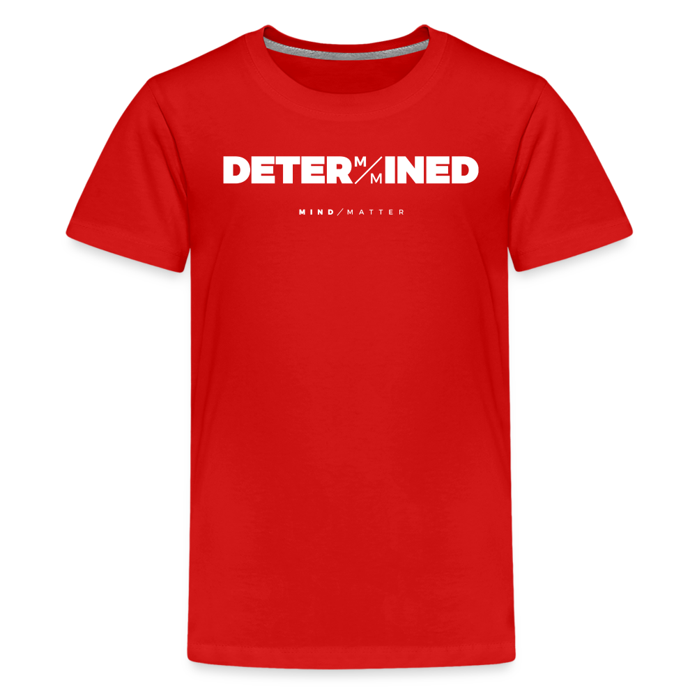 Determined- Kids' Premium T-Shirt - red