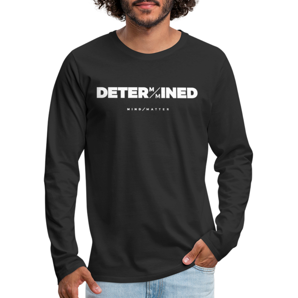 Determined- Men's Premium Long Sleeve T-Shirt FP - black