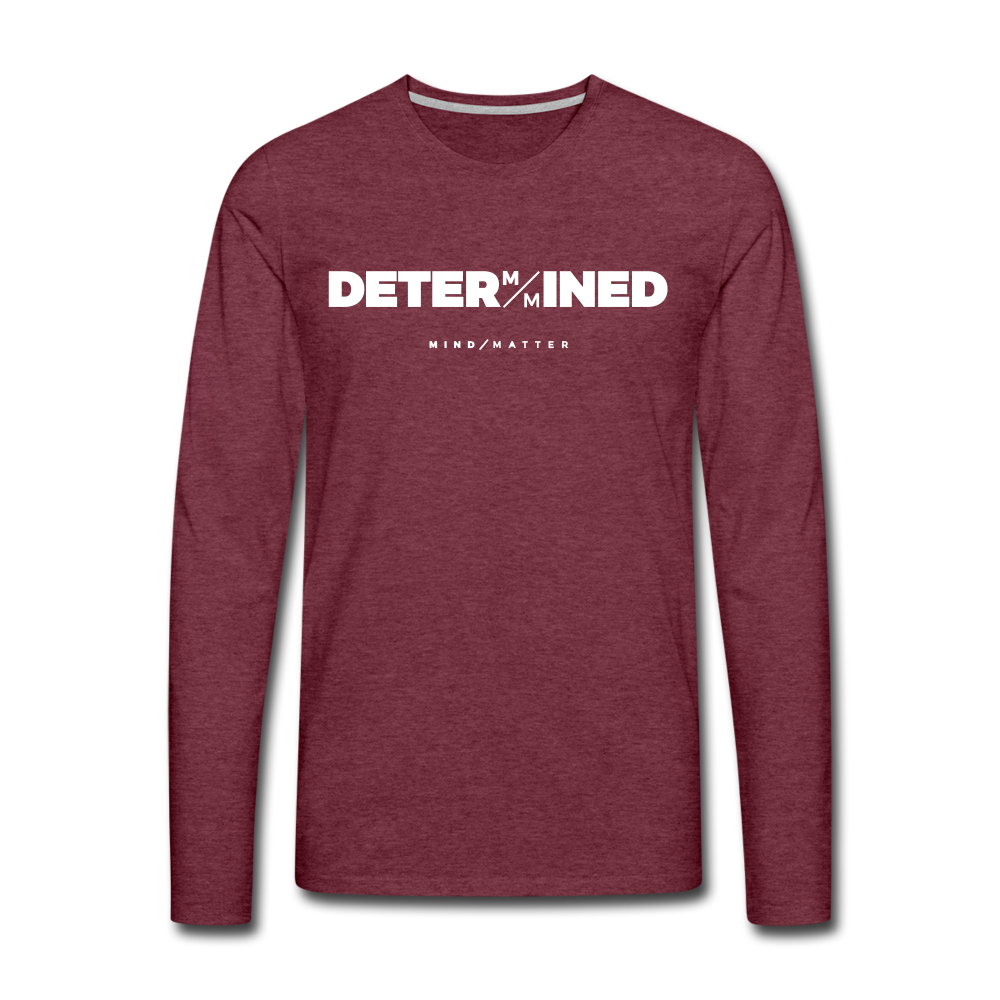 Determined- Men's Premium Long Sleeve T-Shirt FP - heather burgundy