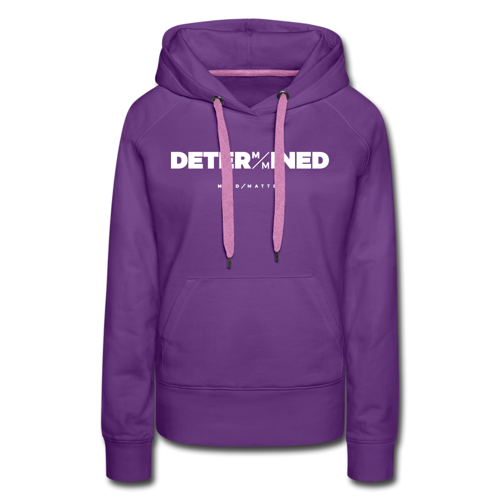 Determined MM- Women’s Premium Hoodie - purple