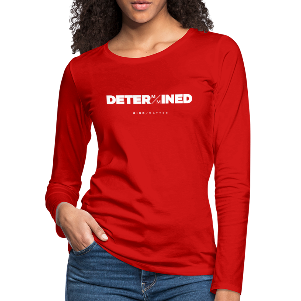 Determined- Women's Premium Long Sleeve T-Shirt - red