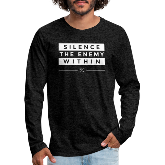 Silence The Enemy Within- Men's Premium Long Sleeve T-Shirt - charcoal grey