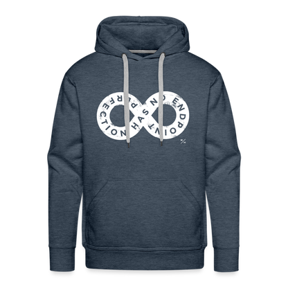 Perfection Has No Endpoint- Men’s Premium Hoodie - heather denim