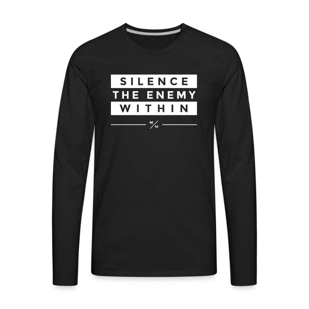 Silence The Enemy Within- Men's Premium Long Sleeve T-Shirt - black
