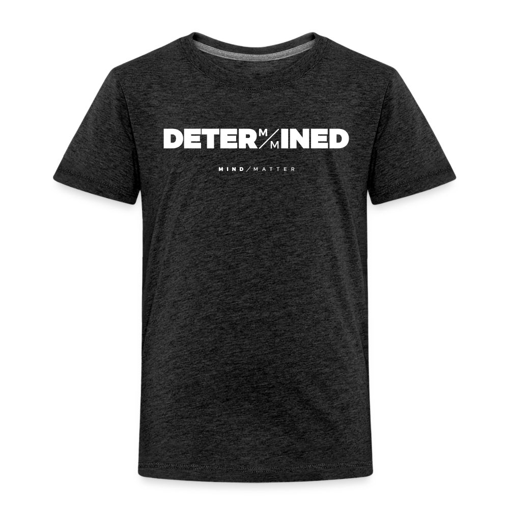 Determined- Toddler Premium T-Shirt - charcoal grey