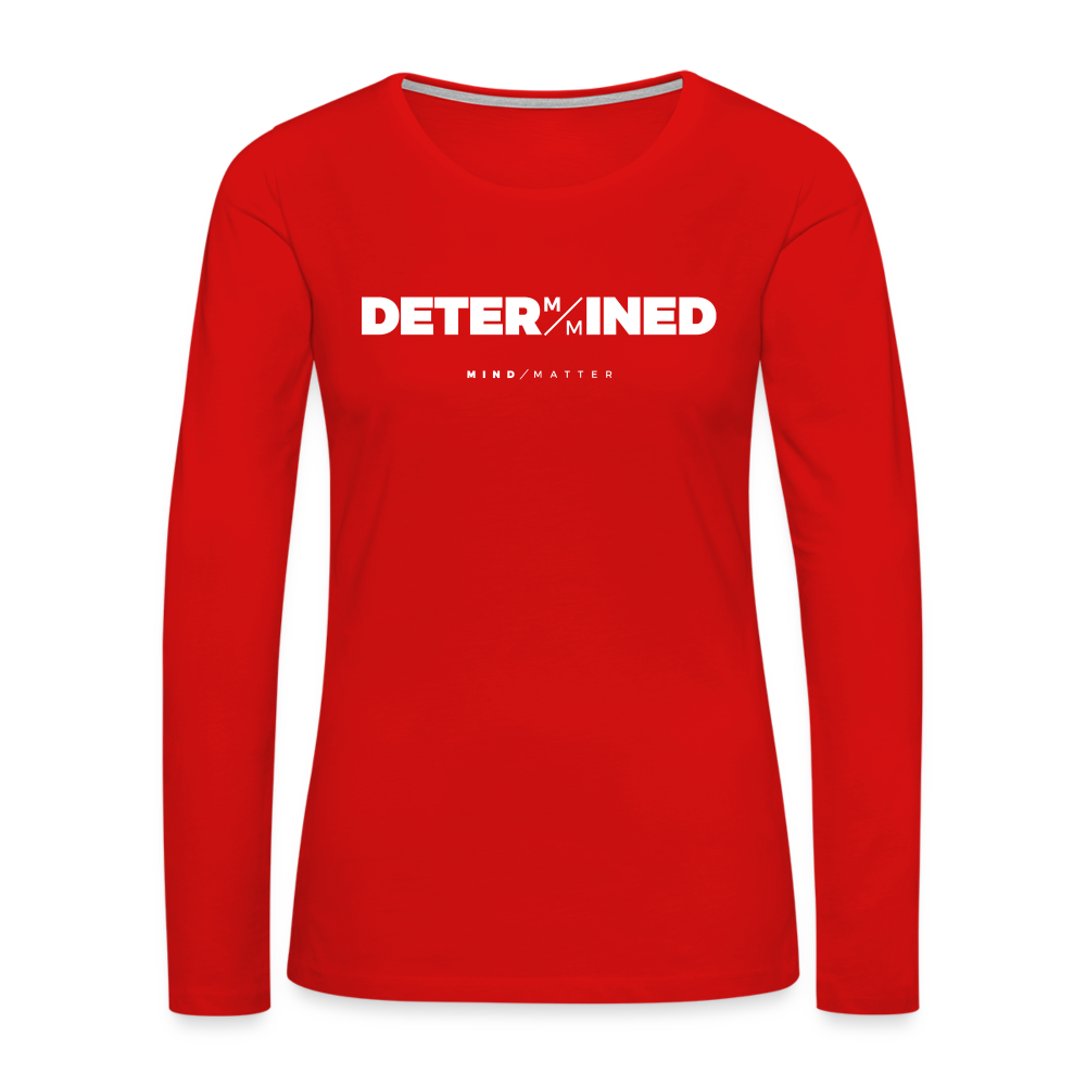 Determined- Women's Premium Long Sleeve T-Shirt - red