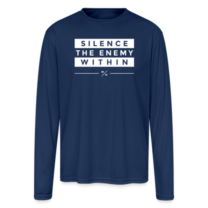Silence the enemy within - Men's Moisture Wicking Performance Long Sleeve T-Shirt - navy