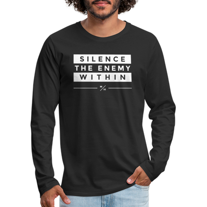 Silence The Enemy Within- Men's Premium Long Sleeve T-Shirt - black