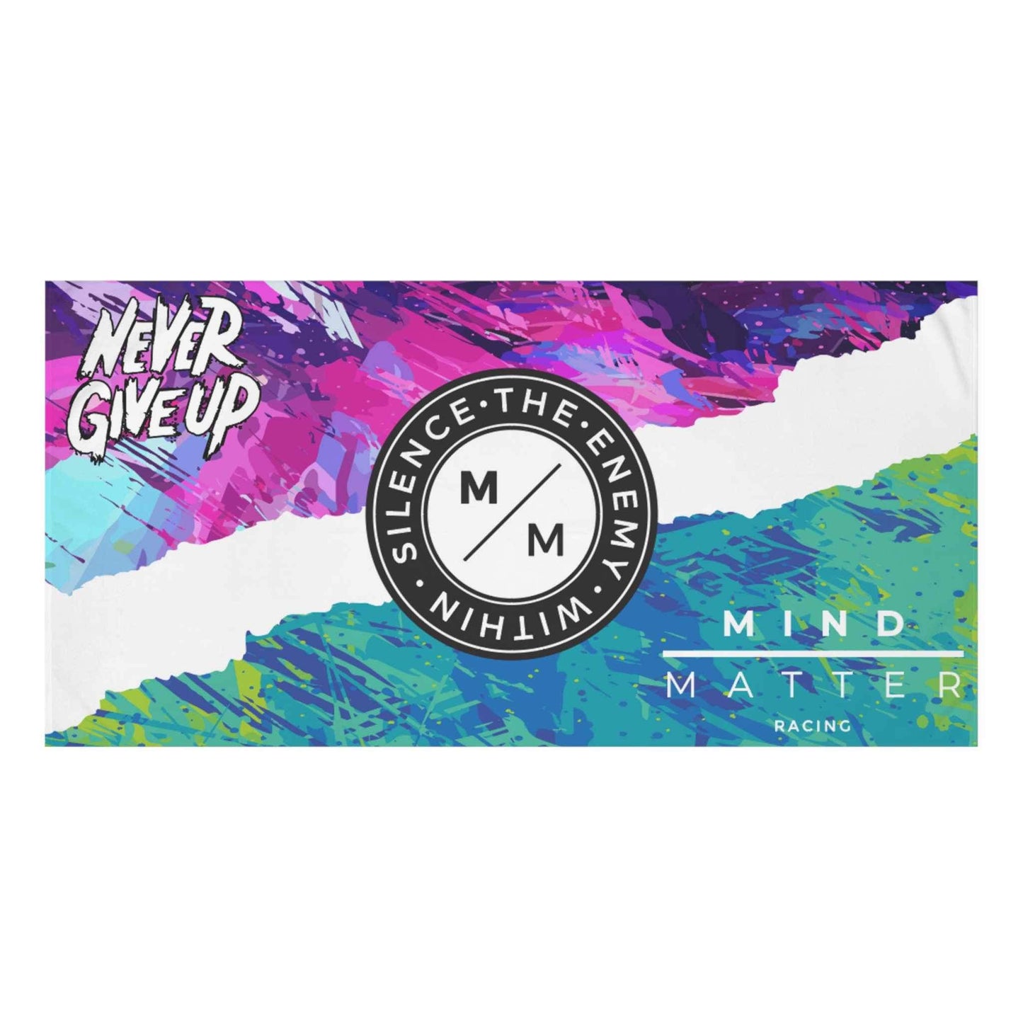 MM Racing- Never Give Up Sweat Towel