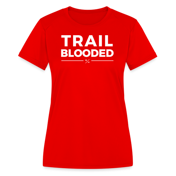 Trail Blooded- Women's Moisture Wicking Performance T-Shirt - red