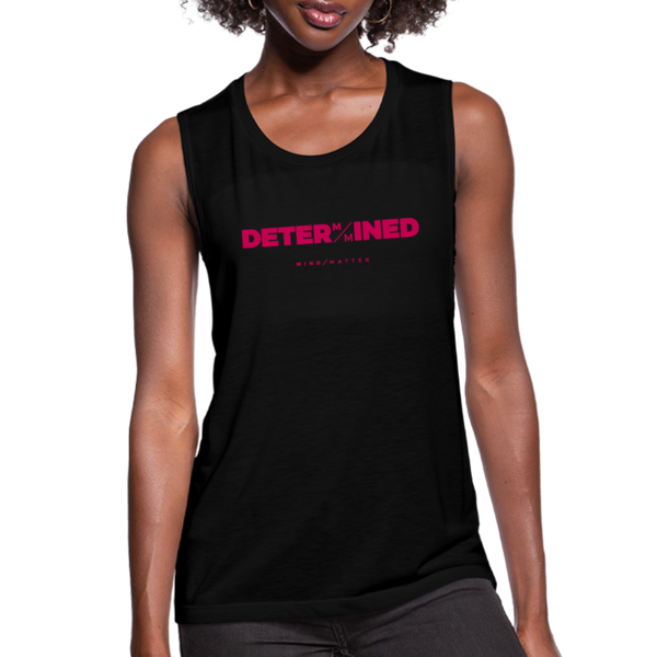 Determined- Women's Flowy Muscle Tank - black