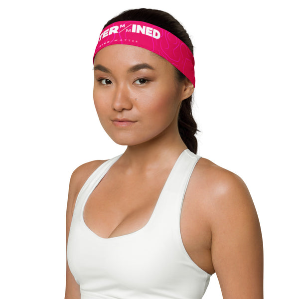 Determined Pink- Headband
