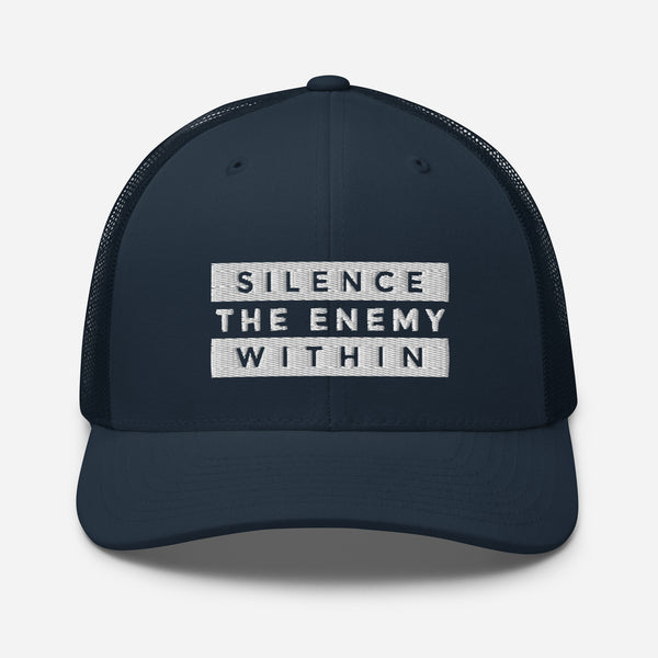 Silence the Enemy Within- Trucker Cap