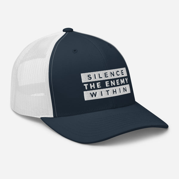 Silence the Enemy Within- Trucker Cap