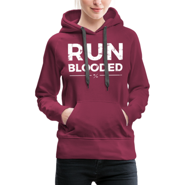 Run Blooded- Women’s Premium Hoodie - burgundy