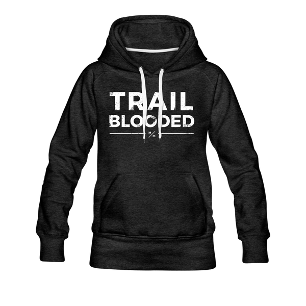 Trail Blooded- Women’s Premium Hoodie - charcoal gray