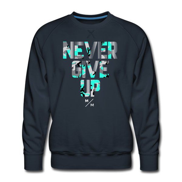 Never Give Up- Men’s Premium Sweatshirt - navy