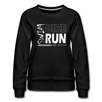 Swim-Bike-Run- Women’s Premium Sweatshirt - black
