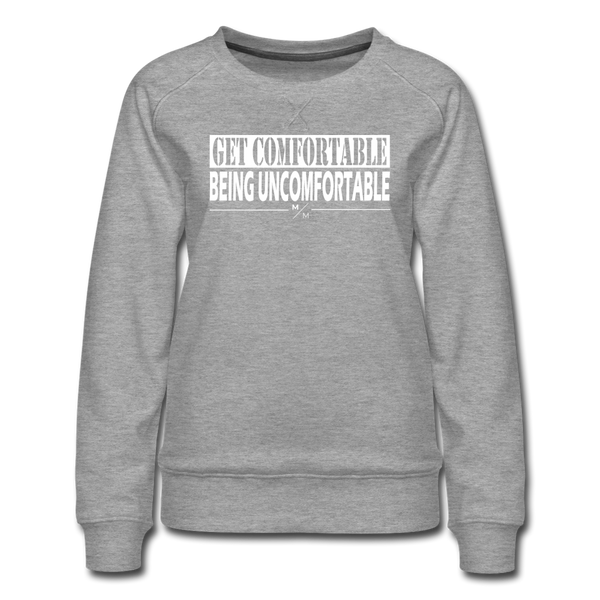 Get Comfortable Being Unfordable- Women’s Premium Sweatshirt - heather gray