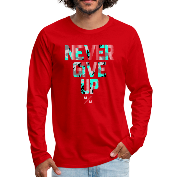 Never Give Up- Men's Premium Long Sleeve T-Shirt - red