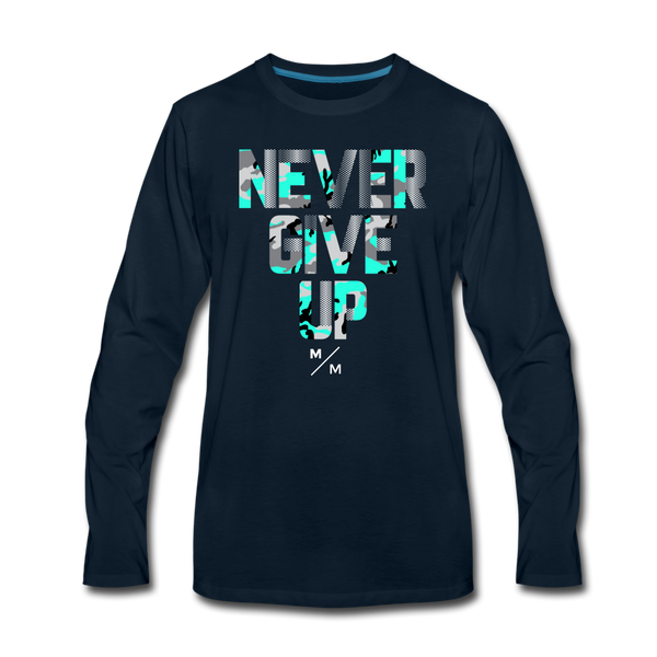 Never Give Up- Men's Premium Long Sleeve T-Shirt - deep navy