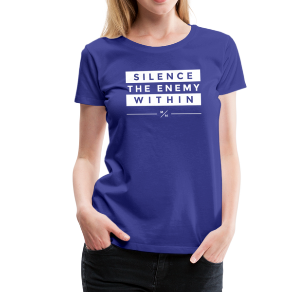 Silence The Enemy Within- Women’s Premium T-Shirt - royal blue