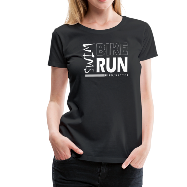 Swim-Bike-Run- Women’s Premium T-Shirt - black
