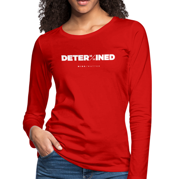Determined- Women's Premium Long Sleeve T-Shirt - red