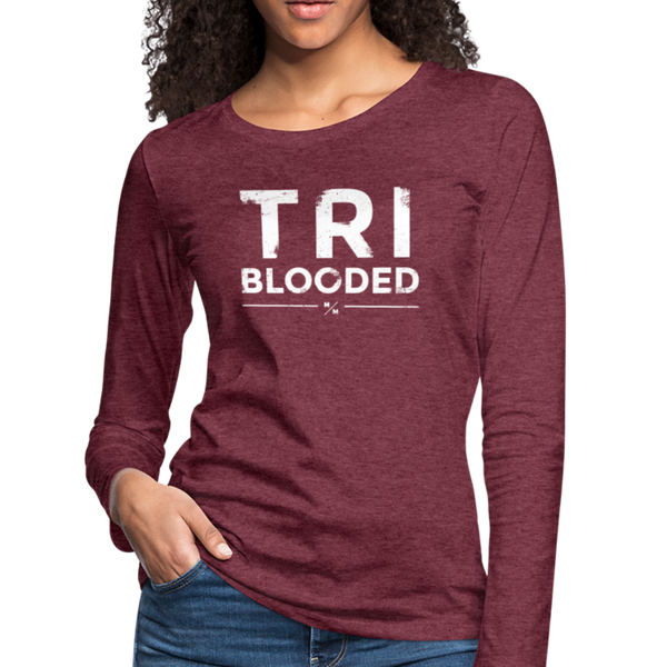 TRI Blooded- Women's Premium Long Sleeve T-Shirt - heather burgundy
