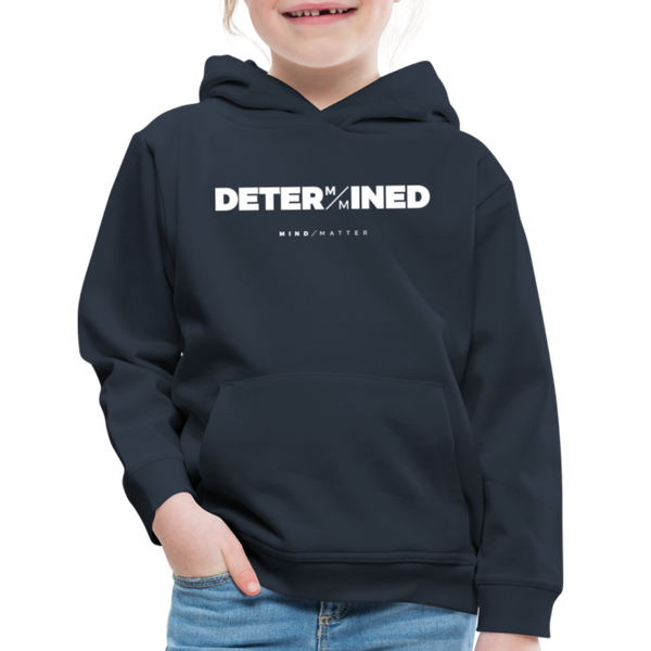 Determined- Kids‘ Premium Hoodie - navy