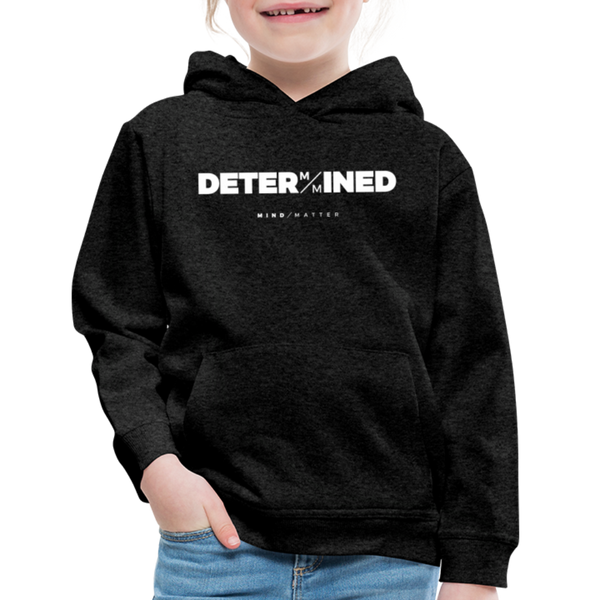 Determined- Kids‘ Premium Hoodie - charcoal gray
