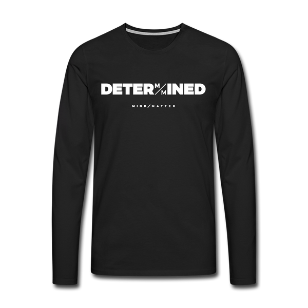Determined- Men's Premium Long Sleeve T-Shirt FP - black