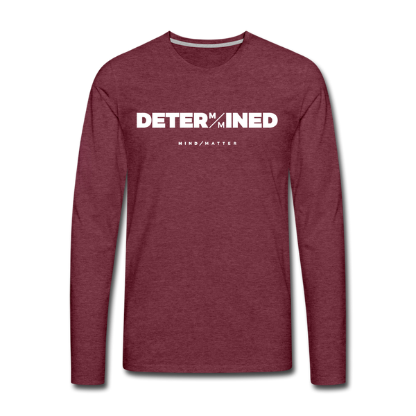 Determined- Men's Premium Long Sleeve T-Shirt FP - heather burgundy