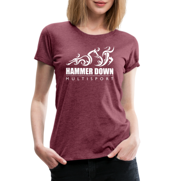 Hammer Down MS- Women’s Premium T-Shirt - heather burgundy