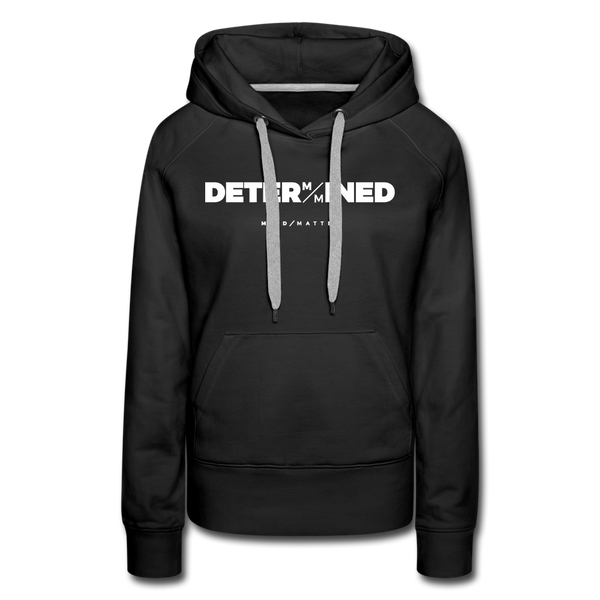 Determined MM- Women’s Premium Hoodie - black