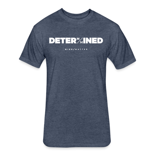 DETERMINED- Unisex T-Shirt - heather navy
