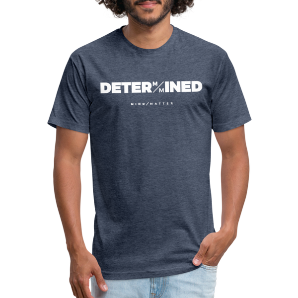 DETERMINED- Unisex T-Shirt - heather navy